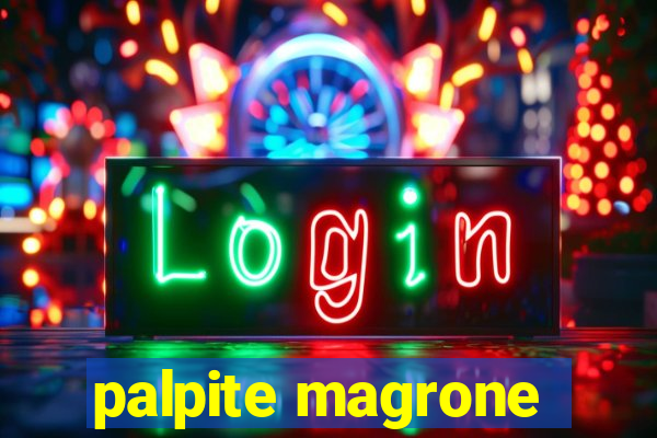 palpite magrone